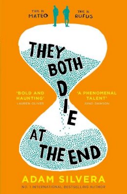 Adam Silvera - They Both Die at the End - 9781471166204 - 9781471166204