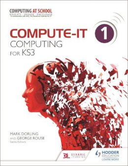 George Rouse - Compute-IT: Student´s Book 1 - Computing for KS3 - 9781471801921 - V9781471801921