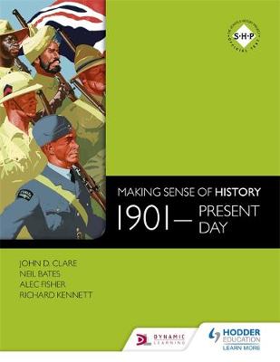 Neil Bates - Making Sense of History: 1901-present day - 9781471805967 - V9781471805967