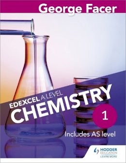George Facer - George Facer´s Edexcel A Level Chemistry Student Book 1 - 9781471807404 - V9781471807404