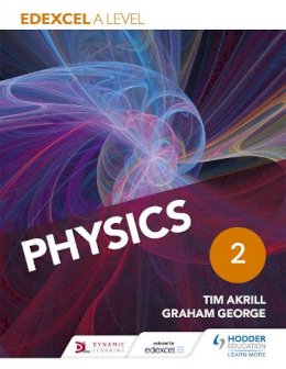 Tim Akrill - Edexcel A Level Physics Student Book 2 - 9781471807558 - V9781471807558
