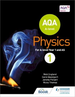 Nick England - AQA A Level Physics Student Book 1 - 9781471807732 - V9781471807732