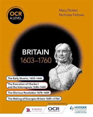 Nicholas Fellows - OCR A Level History: Britain 1603-1760 - 9781471836701 - V9781471836701