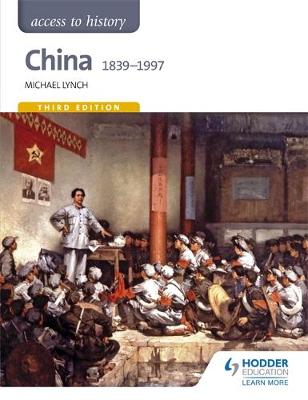 Michael Lynch - Access to History: China 1839-1997 - 9781471839184 - V9781471839184