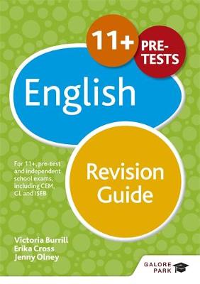 Erika Cross - 11+ English Revision Guide: For 11+, Pre-Test and Independent School Exams Including CEM, GL and ISEB - 9781471849220 - V9781471849220