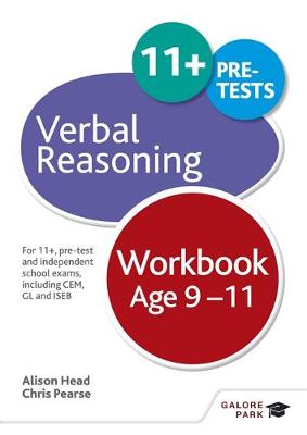 Chris Pearse - Verbal Reasoning Workbook Age 9-11: For 11+, pre-test and independent school exams including CEM, GL and ISEB - 9781471849329 - V9781471849329