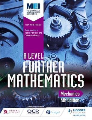 Jean-Paul Muscat - MEI A Level Further Mathematics Mechanics 4th Edition - 9781471853036 - V9781471853036