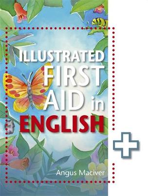 Angus Maciver - The Illustrated First Aid in English - 9781471859984 - V9781471859984