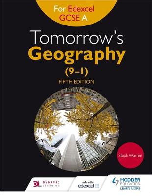 Steph Warren - Tomorrow´s Geography for Edexcel GCSE A Fifth Edition - 9781471861253 - V9781471861253