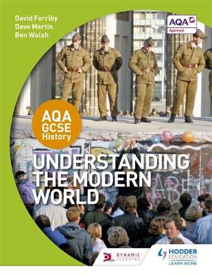 David Ferriby - AQA GCSE History: Understanding the Modern World - 9781471862946 - V9781471862946