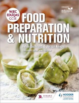 Helen Buckland - WJEC Eduqas GCSE Food Preparation and Nutrition - 9781471867507 - V9781471867507
