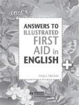 Angus Maciver - Answers to the Illustrated First Aid in English - 9781471875076 - V9781471875076