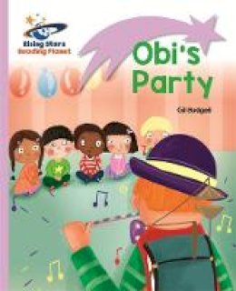 Gill Budgell - Reading Planet - Obi´s Party - Lilac: Lift-off - 9781471876813 - V9781471876813