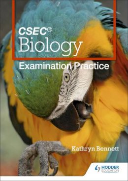 Kathryn Bennett - CSEC Biology: Examination Practice - 9781471877186 - V9781471877186