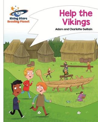 Adam Guillain - Reading Planet - Help the Vikings - White: Comet Street Kids - 9781471877650 - V9781471877650