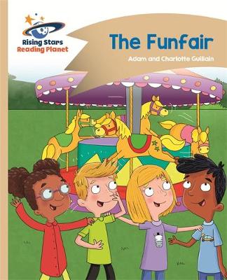 Adam Guillain - Reading Planet - The Funfair - Gold: Comet Street Kids - 9781471877681 - V9781471877681 Adam Guillain - Reading Planet - The Funfair - Gold: Comet Street Kids - 9781471877681 - V9781471877681