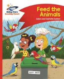 Adam Guillain - Reading Planet - Feed the Animals - Red B: Comet Street Kids - 9781471878299 - V9781471878299