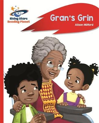 Alison Milford - Reading Planet - Gran´s Grin - Red A: Rocket Phonics - 9781471879968 - V9781471879968