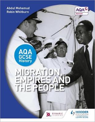 Abdul Mohamud - AQA GCSE History: Migration, Empires and the People - 9781471886249 - V9781471886249