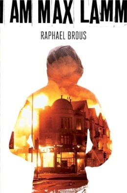 Raphael Brous - I am Max Lamm - 9781472105974 - V9781472105974 Raphael Brous - I am Max Lamm - 9781472105974 - V9781472105974
