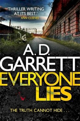 A.d. Garrett - Everyone Lies - 9781472107572 - V9781472107572