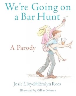 Emlyn Rees - We´re Going On A Bar Hunt: A Parody - 9781472109798 - V9781472109798