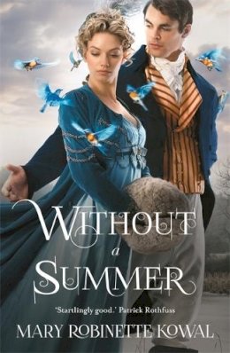 Mary Robinette Kowal - Without A Summer - 9781472110176 - V9781472110176