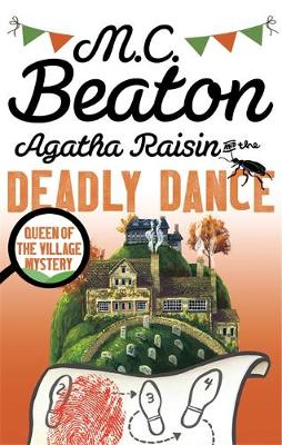 M.c. Beaton - Agatha Raisin and the Deadly Dance - 9781472121394 - V9781472121394