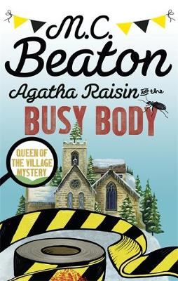 M.c. Beaton - Agatha Raisin and the Busy Body - 9781472121455 - V9781472121455