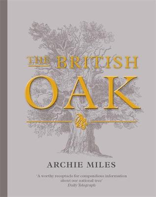 Archie Miles - The British Oak - 9781472123756 - V9781472123756