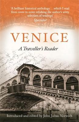 John Julius Norwich - Venice: A Traveller´s Reader - 9781472140302 - V9781472140302