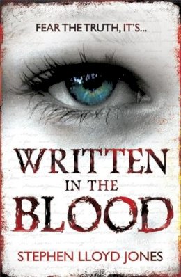 Stephen Lloyd Jones - Written in the Blood - 9781472204721 - V9781472204721