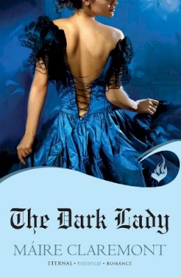 Maire Claremont - The Dark Lady: Mad Passions Book 1 - 9781472204752 - V9781472204752