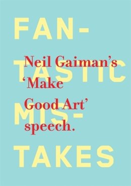 Neil Gaiman - Make Good Art - 9781472207937 - V9781472207937