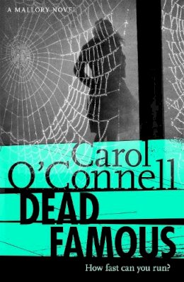 Carol O'connell - Dead Famous - 9781472212894 - V9781472212894