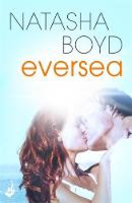 Natasha Boyd - Eversea: Eversea 1 (A Butler Cove Novel) - 9781472219657 - V9781472219657