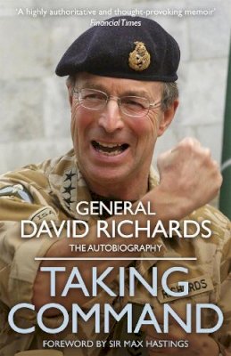 General Sir David Richards - Taking Command - 9781472220875 - V9781472220875