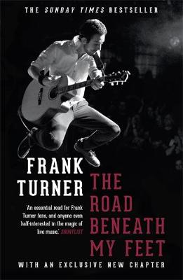 Frank Turner - The Road Beneath My Feet - 9781472222039 - V9781472222039
