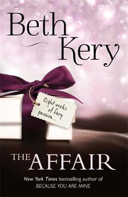 Beth Kery - The Affair: The perfect sizzling summer read - 9781472224521 - V9781472224521