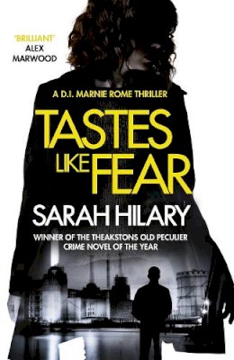 Sarah Hilary - Tastes Like Fear (D.I. Marnie Rome 3) - 9781472226419 - V9781472226419