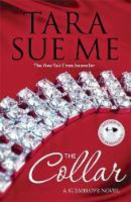 Tara Sue Me - The Collar: Submissive 5 - 9781472226525 - V9781472226525