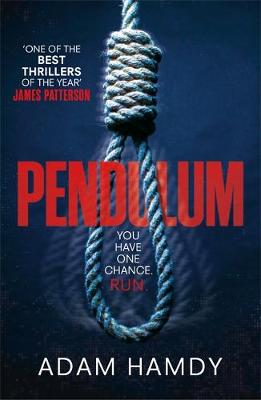 Adam Hamdy - Pendulum: the explosive debut thriller (BBC Radio 2 Book Club Choice) - 9781472233479 - V9781472233479