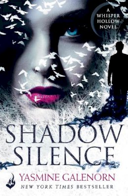 Yasmine Galenorn - Shadow Silence: Whisper Hollow 2 - 9781472236210 - V9781472236210