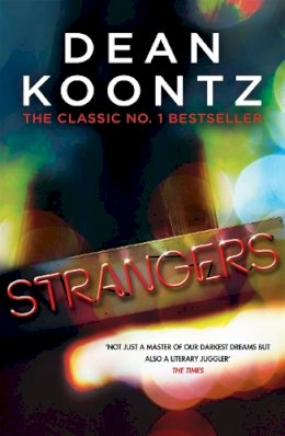 Dean Koontz - Strangers: A brilliant thriller of heart-stopping suspense - 9781472240286 - V9781472240286