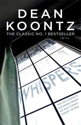 Dean Koontz - Whispers: A terrifying treat for you this Halloween - 9781472248220 - V9781472248220