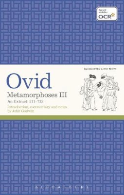 Ovid - Metamorphoses III: An Extract 511-733 - 9781472508508 - V9781472508508