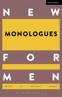 Geoffrey(Ed) Colman - New Monologues for Men - 9781472573476 - V9781472573476