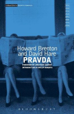 Brenton, Howard, Hare, David - Pravda (Modern Classics) - 9781472574770 - V9781472574770