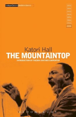 Katori Hall - The Mountaintop - 9781472587718 - V9781472587718