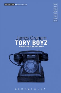 Graham, James - Tory Boyz (Modern Classics) - 9781472587817 - V9781472587817